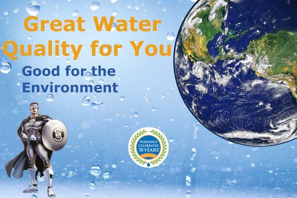 Great quality water for you, great for the environment.