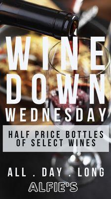 1/2 price wine bottle Wednesday