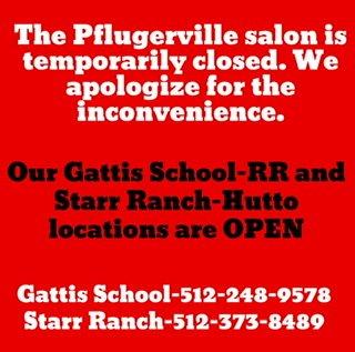 Pflugerville is temporarily closed, Gattis School & Starr Ranch, Hutto are open!