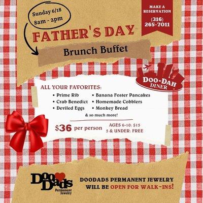 Call for RESERVATIONS, we will sell out. 316-265-7011 Father's Day Brunch Buffet