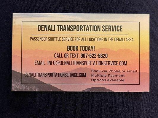 Denali Transportation Service This company got me to my destination in a timely manner. I'd definitely use their services again.