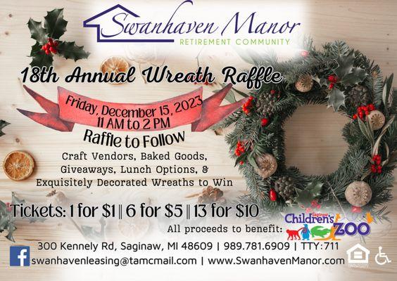 18th Annual Wreath Raffle
December 15, 2023
11 AM to 2 PM
Raffle to Follow
All proceeds to benefit the Saginaw Children's Zoo