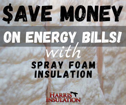 Save money with #sprayfoam #insulation!