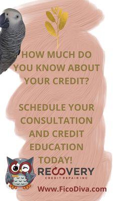 How much do you know about your credit? Schedule your consultation & Education Today!