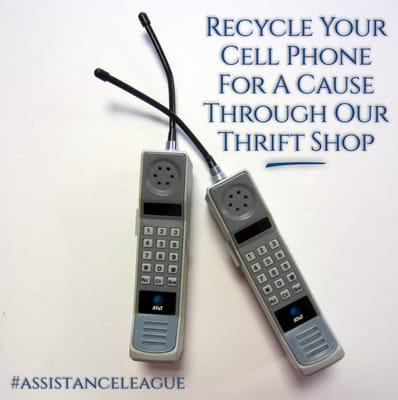 Recycle your cell phone for a cause through our Thrift Shop!