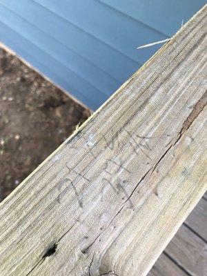 Wrote on my deck rail.