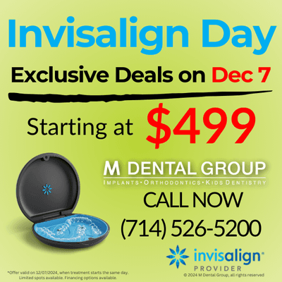 Invisalign Day - Dec 7!
Get Invisalign starting at $499. One day only--limited spots! Offer valid on 12/07/2024. Call now to reserve!