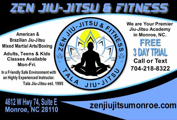 Free 3 Day Trial at Zen Jiu-Jitsu & Fitness. Come experience what we have to offer with our very detailed instructor.