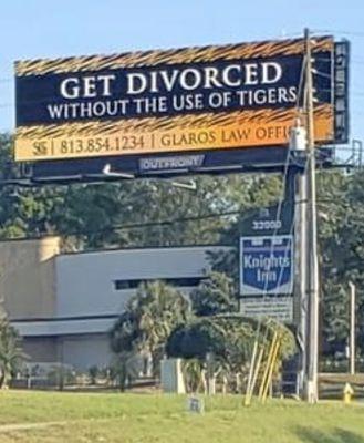 "get divorced without the use of tigers", real Bilboard, Tiger King Homage, Glaros Law Firm, South Tampa