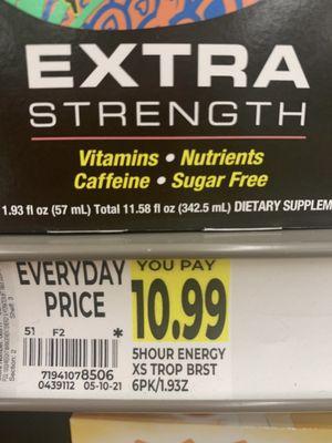 Bartells, still shows Extra Strenght 5hr energy at $10.99. They have had MONTHS!