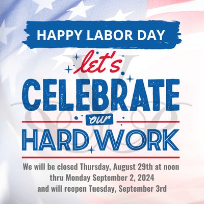 Closed for Labor Day weekend Aug. 29-Sept 2, 2024