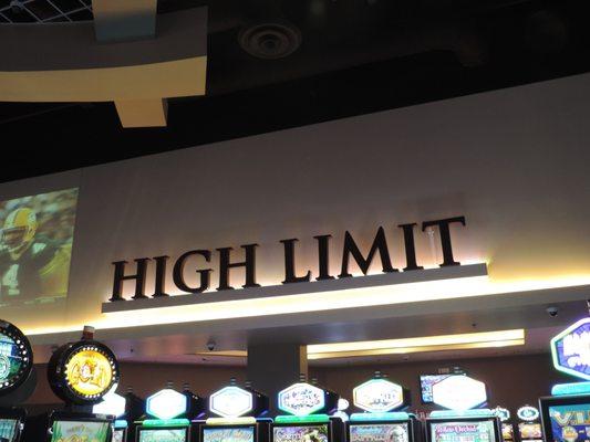 We have a high limit room!