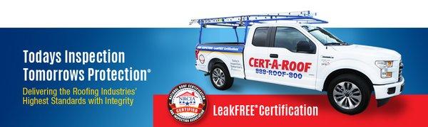 Cert-A-Roof LeakFREE Certification is the Industry Standard