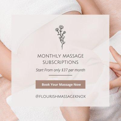 We have several different monthly massage subscription options to help you receive massage consistently.