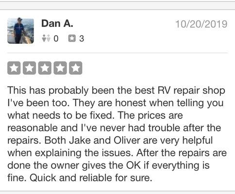 Thank you Dan for the great review. We're here for you and your RV when you need us.