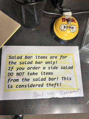 Suggestion "Please kindly be advise the items on the salad bar are extra. We would be happy to assist you with the purchase of these items."