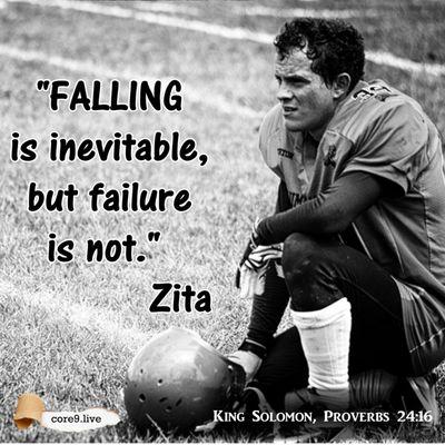 Everyone falls, but only the winners get up!