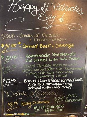 Specials of the day-- it was St. Patrick's Day and a Sunday