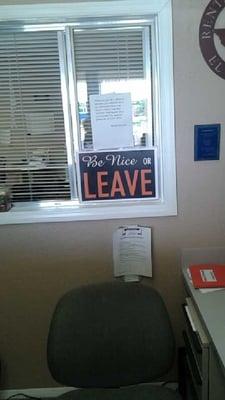 You know you have a bad reputation if you have to put this in your office..... quit being idiots and people will be nice