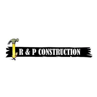 R & P Construction