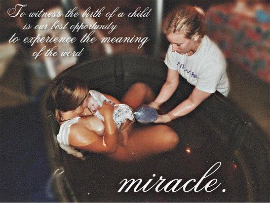 The birth of a child is a miracle