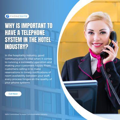 Why is important to have a telephone system in the hotel industry?