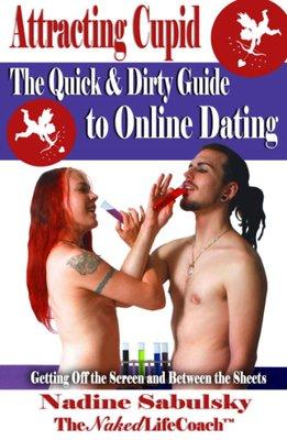 Attracting Cupid: The Quick & Dirty Guide to Online Dating http://amzn.to/2hlWyBb