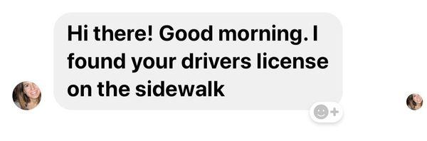 Sweet message from Jamie, letting me know she found my drivers license.