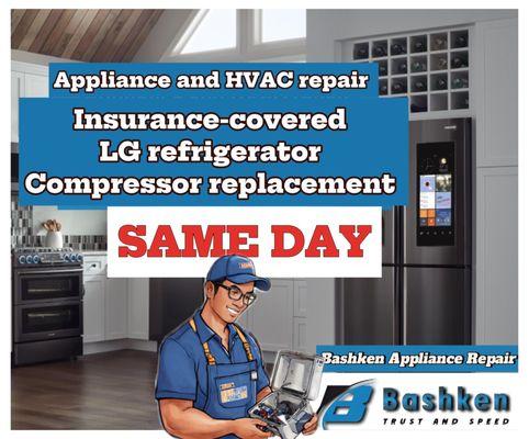 Insurance-covered 
LG refrigerator 
Compressor replacement. Appliance repair same day. HVAC repair.