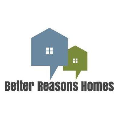 Better Reasons Homes