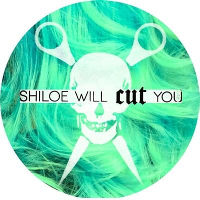 Shiloe Will Cut You