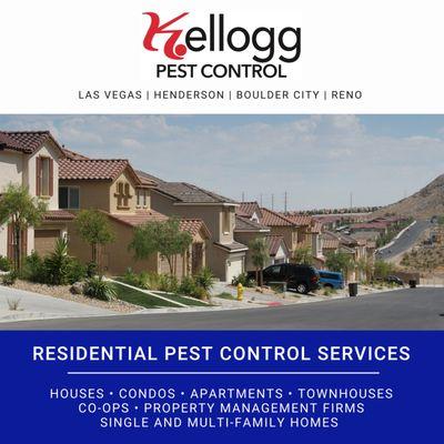 Kellogg Pest Control provides residential services to residents of Las Vegas, Henderson and Boulder City.