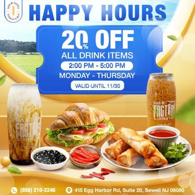 Ready to sip on something refreshing without breaking the bank?  Join us for Happy Hours at Banh Mi Factory & Pho!
 Enjoy 20% OFF all