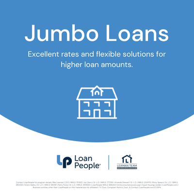 Jumbo loans for higher balance mortgage loans. Excellent jumbo mortgage rates for all of Texas and several other states.