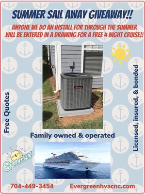 Any customer we do an install for through August 16th will be entered to win a free 4 night Bahama cruise!!