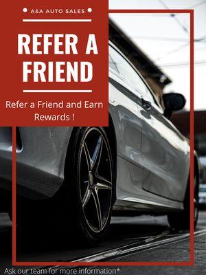 Refer a Friend ! Refer a friend to us and receive a $50 bonus !!! Call for more details ! (909)429-1000