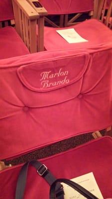 I got Marlon Brando's chair in the second row.