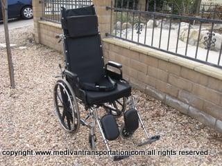 High reclining Wheelchair