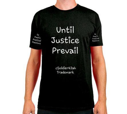 Oc Poet's Until Justice Prevail Animated Graphic Designs on t-shirts