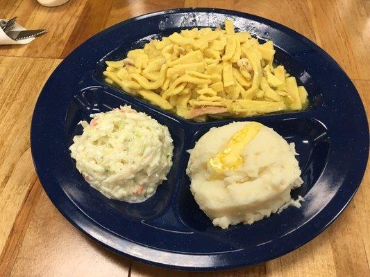 Chicken noodles with mashed potatoes and coleslaw. Only needed a little salt and pepper. Was filling as well.