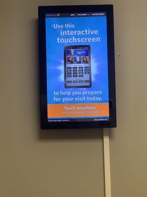 Interactive Touch Screens in each exam room.