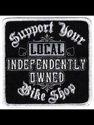 Support Your Local Independent Bike Shop!