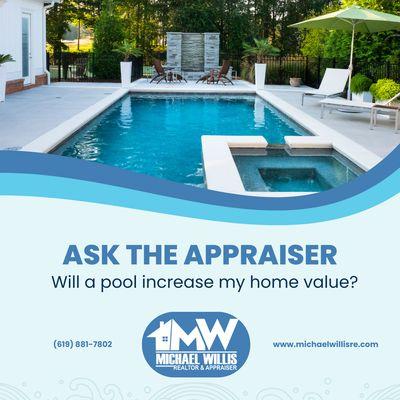 Ask the Appraiser - Will a pool increase my home value?

Michael Willis San Diego Appraiser