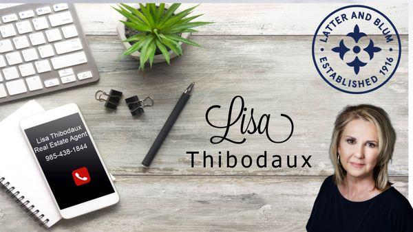 Lisa Thibodaux -  Latter & Blum Canal & Main Realty