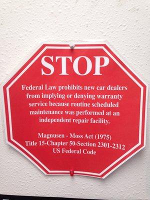 Did you know that work done here will NOT void your warranty as the dealers would lead you to believe. It's the law!