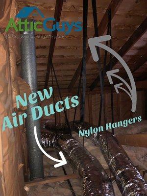 Double Duty, New Air Ducts using Nylon Hangers to ensure adequate air flow