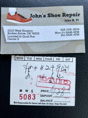 John's Shoe Repair paid $28 when I dropped them off. He never fixed my shoes and said I never paid!