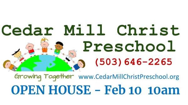 Cedar Mill Christ Preschool - Open House on February 10th 10am-noon.  Come meet our teachers and see the classrooms.