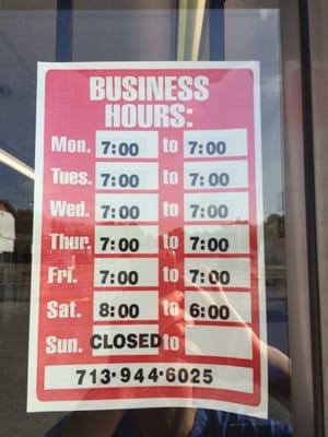 Current business hours. Call to verify if you like.