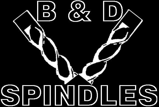 B & D Spindles